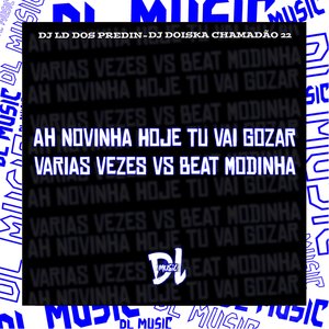 Ah Novinha Hoje Tu Vai Gozar Varias Vezes Vs Beat Modinha
