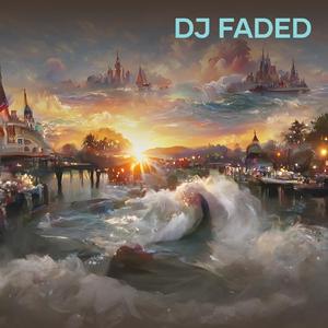 Dj Faded