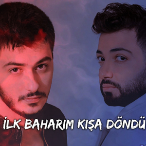 İlk Baharım Kışa Döndü