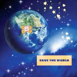 SAVE THE WORLD
