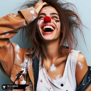 I'm a Mess