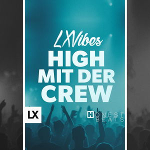 High mit der Crew