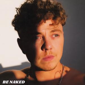 Be Naked (Dylan's Version)