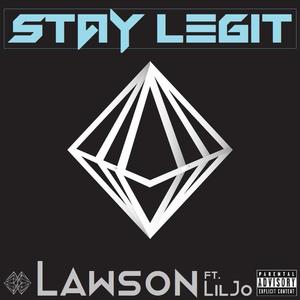 Stay Legit (feat. LilJo)