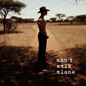 Huwezi Kutembea Peke Yako