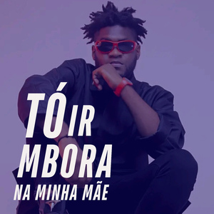Tó Ir Mbora na Minha Mãe
