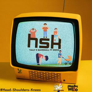 #HSK (feat. TALLY…, MAWSHALL & DREKA)