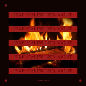 Fire Valentino Night (Radio Edit)