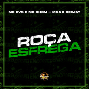 Roça Esfrega