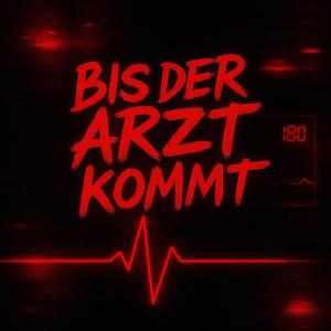 Bis der Arzt kommt (Techno Extended Version)