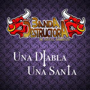Una Diabla Una Santa