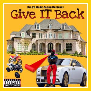 GIVE IT BACK