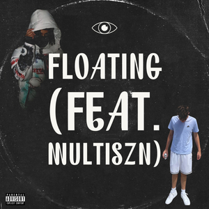 Floating (feat. Multiszn)
