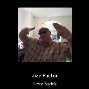 Jizz Factor