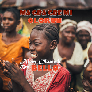 Adiuka Rabuli Kadi / Ranti Mi Si rere / Maje Njiya Laye / Oro Wa Dowo e / Maje Katoroje / Mohammo Rosulullai