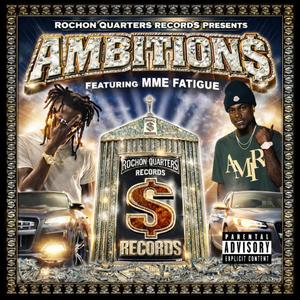 Ambitions (feat. MME FATIGUE)