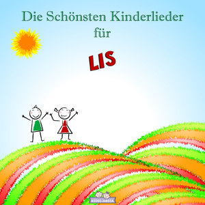 Lob Lied für Lis (Personalisiert)