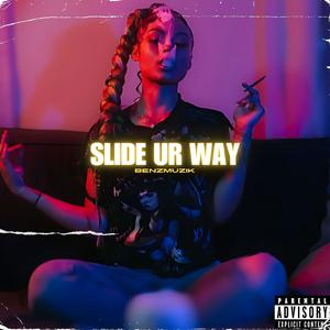 Slide Ur Way