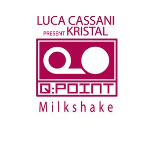 Milkshake (Luca Cassani Radio Mix)