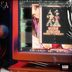 ULTRA ATREVIO (feat. El vakilla 777)