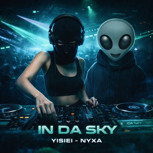 IN DA SKY