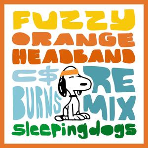 Fuzzy Orange Headband (feat. andrew, Jesse the Tree & C Money Burns) (C$Burns Remix)