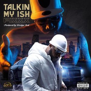 Talkin' My Ish (feat. Foreign Teck)