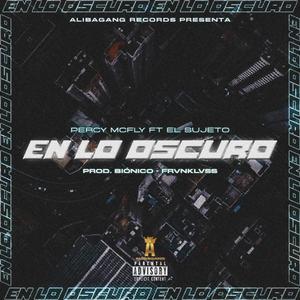 En lo oscuro (feat. El sujeto)