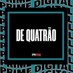 DE QUATRÃO