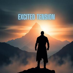 excited tension