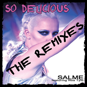So Delicious (Tribal Injection Vs. Roxwell Mix)