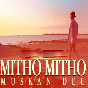 Mitho Mitho Muskan Deu