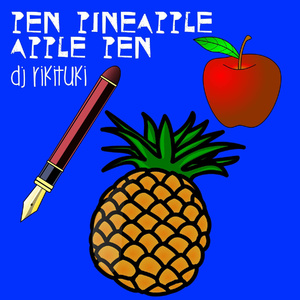 Pen Pineapple Apple Pen (Extended)