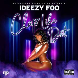 Clap Like Dat