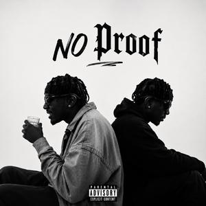 NO PROOF (BONUS TRACK)