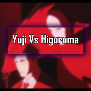 Yuji Vs Higuruma (Deadly Sentencing)