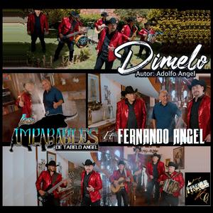 DIMELO (feat. Fernando Angel)