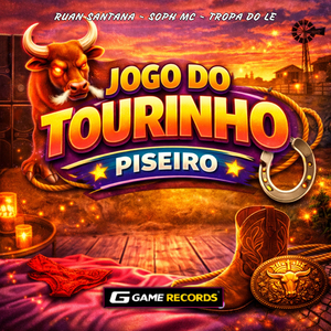 Jogo Do Tourinho - Piseiro