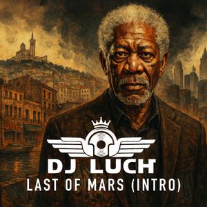 LAST OF MARS (INTRO)