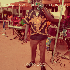 Chuma Tempo Child Dedication (Live)