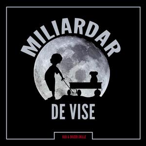 Miliardar de Vise (feat. KEO)