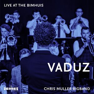 Vaduz (Live at the Bimhuis)