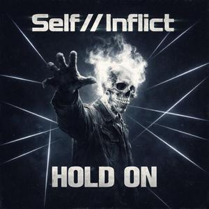 Hold On (feat. Self//Inflict)