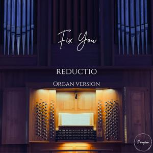 Fix You (Organ Version)