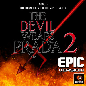 Vogue (From "The Devil Wears Prada 2 Trailer") (Epic Version)