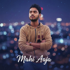 Mahi Aaja