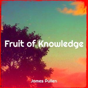 Fruit of Knowledge