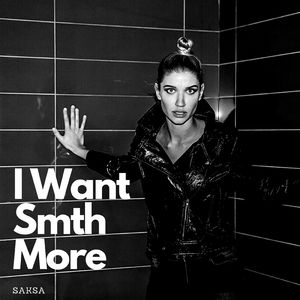 I Want Something More