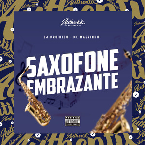 Saxofone Embrazante