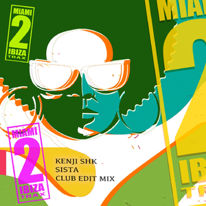 Sista (Club Edit Mix)